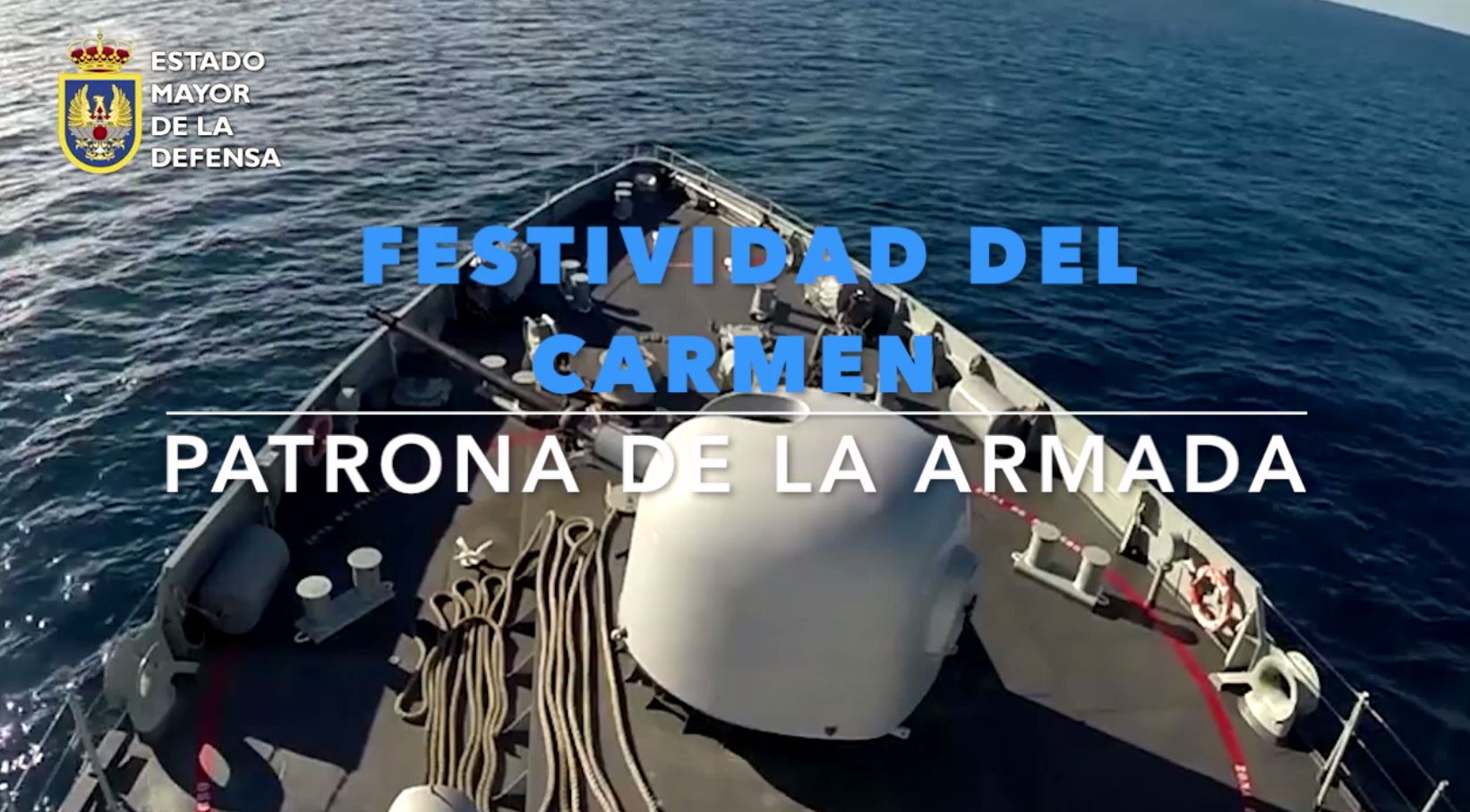 Festividad de la Virgen del Carmen, patrona de la Armada y las gentes de mar.